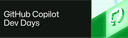 GitHub Copilot Dev Days